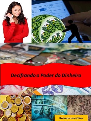 cover image of Decifrando o Poder do Dinheiro